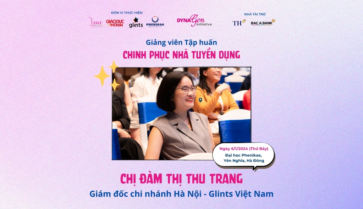 BIG REVEAL!! Giảng viên khóa Tập huấn “Chinh phục nhà tuyển dụng”: Chị Đàm Thị Thu Trang.